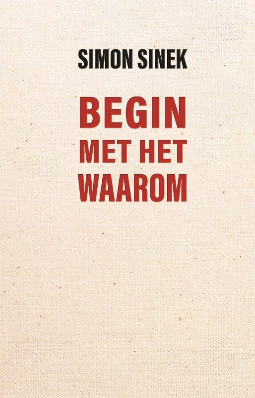 Business Contact Begin met het waarom Simon Sinek