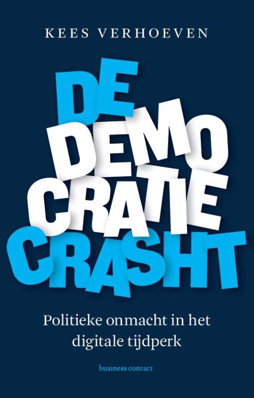 De democratie crasht - Kees Verhoeven