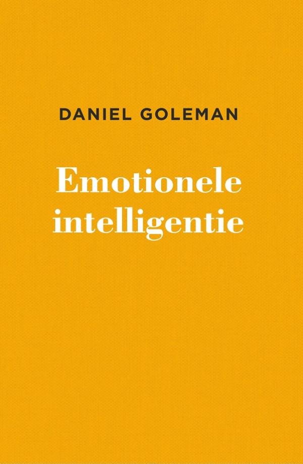 Emotionele intelligentie - Daniel Goleman