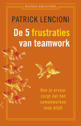 De 5 frustraties van teamwork - 